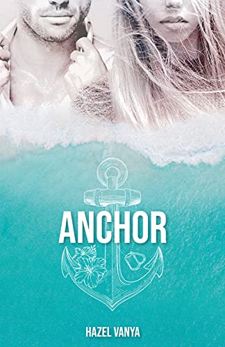 Hazel Vanya - Anchor (2021)