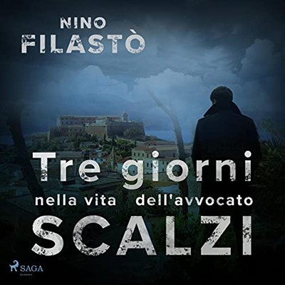 Nino Filastò - Tre giorni nella vita dell'avvocato Scalzi (2022) (mp3 - 128 kbps)