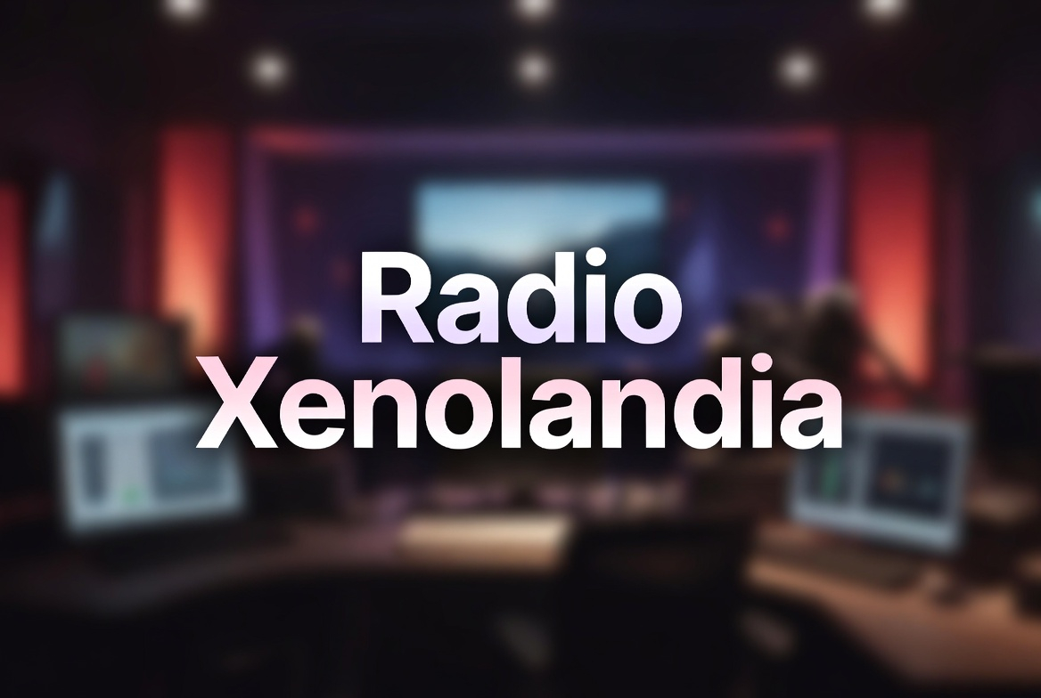 [Bild: Radio-Xenolandia.jpg]