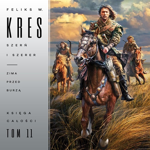 Feliks W. Kres - Szerń i Szerer. Zima przed burzą (2024)