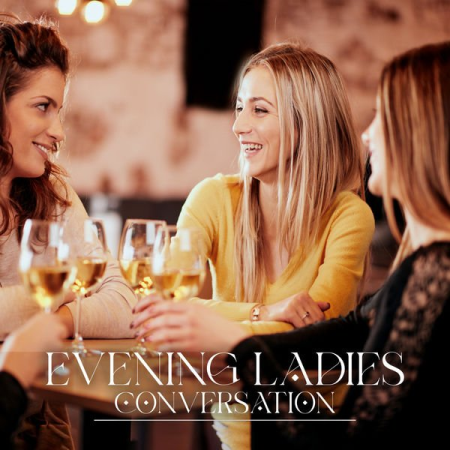 Ladies Jazz Music Academy - Evening Ladies Conversation (2022)