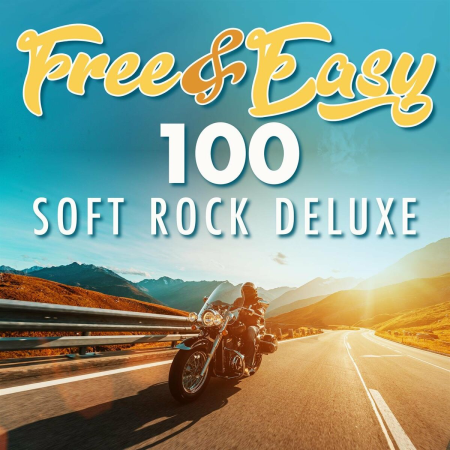 VA - Free & Easy - 100 Soft Rock Deluxe (2022) FLAC