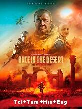 Once In the Desert (2022) HDRip Telugu Movie Watch Online Free