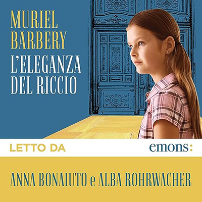 Muriel Barbery - L'eleganza del riccio (2023) (mp3 - 128 kbps)