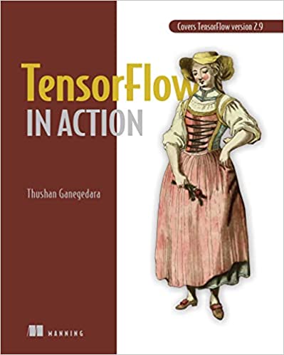 TensorFlow in Action (True EPUB, MOBI)