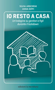 Silvia Arborini, Anna Biffi – Io resto a casa (2021)