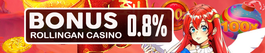ROLLINGAN LIVE CASINO 0,8%