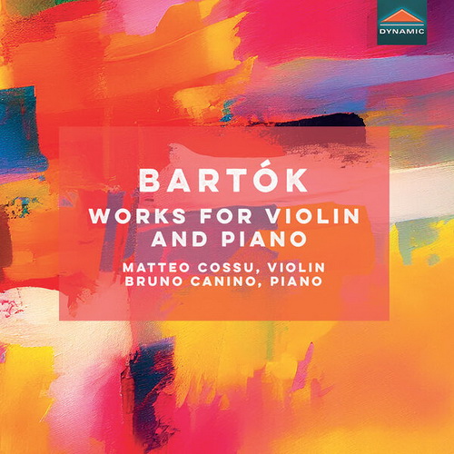 Matteo Cossu - Bartok: Works For Violin & Piano (2024) [FLAC]   