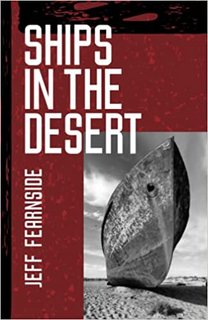Jeff Fearnside --  Ships in the Desert (2022)