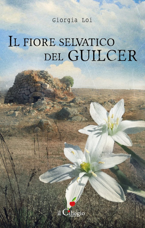 Giorgia Loi – Il fiore selvatico del Guilcer (2021)