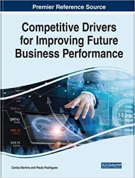 Competitive Drivers for Improving Future Business Performance