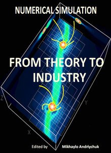 Numerical Simulation: From Theory to Industry
