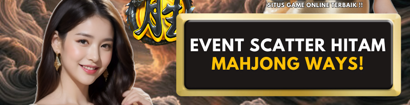 EVENT SCATTER HITAM MAHJONG WAYS