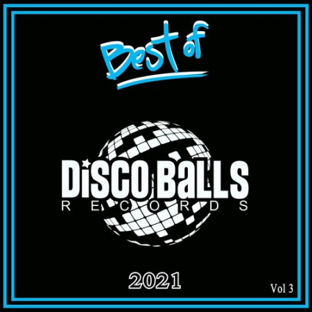 VA - Best Of Disco Balls Records Vol.3 (2022)