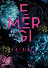 S.E. Hall – Evoluzione Vol. 1. Emergi (2026)