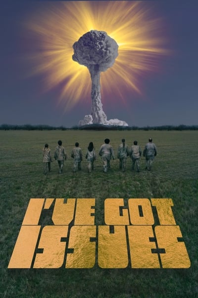 Ive-Got-Issues-2020-1080p-WEBRip-DD5-1-X-264-EVO.jpg