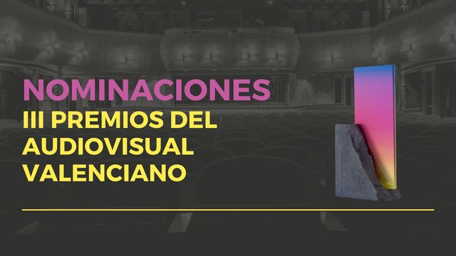 PELÍCULAS NOMINADAS PREMIOS DEL AUDIOVISUAL VALENCIANO 2020