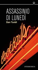 Dan Turèll – Assassinio di lunedì (2010)