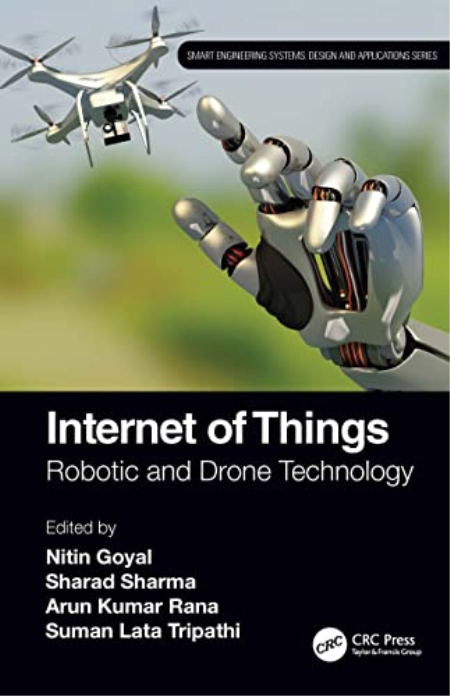 Internet of Things: Robotic and Drone Technology Internet of Things: Robotic and Drone Technology