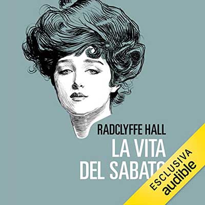 Radclyffe Hall - La vita del sabato (2022) (mp3 - 128 kbps)
