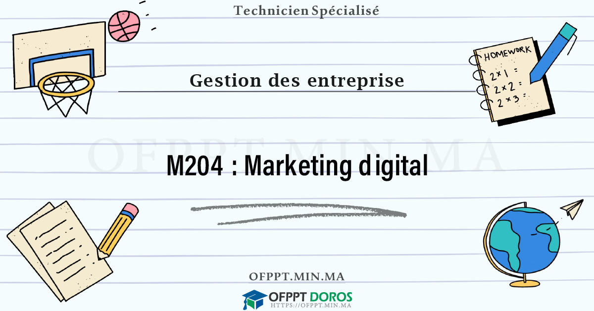 Sommaire détaillé du cours Marketing digital M204 OFPPT - Structure du module