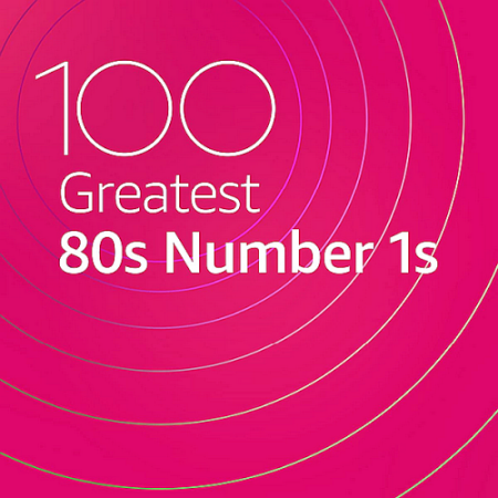 VA - 100 Greatest 80s Number 1s (2020)