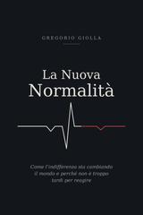 Gregorio Giolla – La Nuova Normalità (2026)