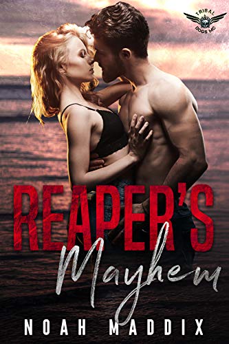 Noah Maddix – Reaper’s Mayhem. Tribal Dogs MC   Vol. 4  (2021)
