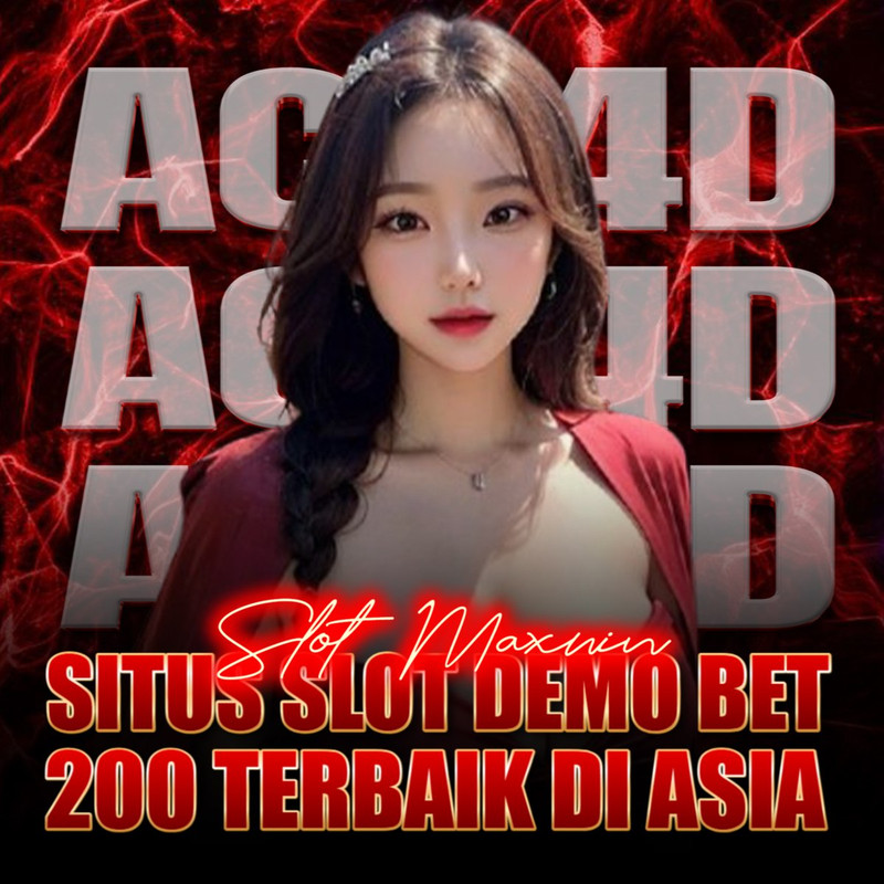 ACC4D - Slot Maxwin Situs Slot Demo Bet 200 Terbaik Di Asia