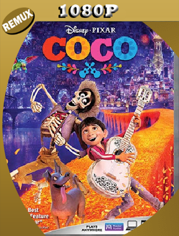 Coco (2017) Remux [1080p] [Latino] [GoogleDrive] [RangerRojo]