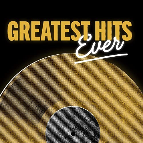 VA - Greatest Hits Ever (2021) Pop, Rock, R&B