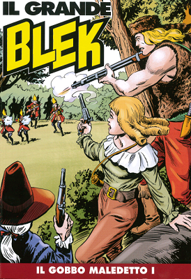 Il Grande Blek 067 – Il gobbo maledetto – Prima parte (Ottobre 2019)