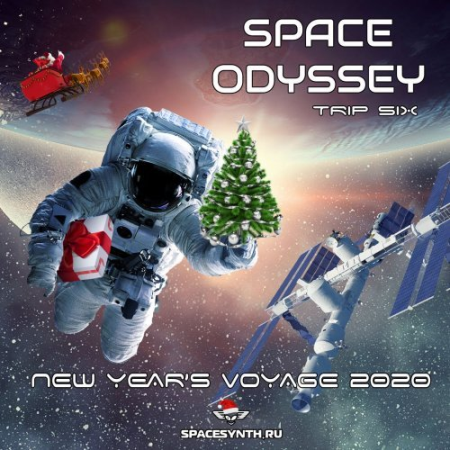 VA - Space Odyssey - Trip Six: New Year's Voyage 2020 (2020)