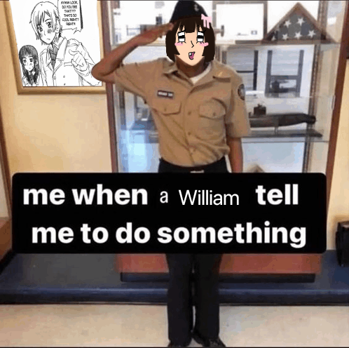 mewhenawilliamtellmetodosomething