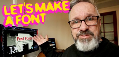 Fast Fonts – Turning ideas into typefaces with speed and ease