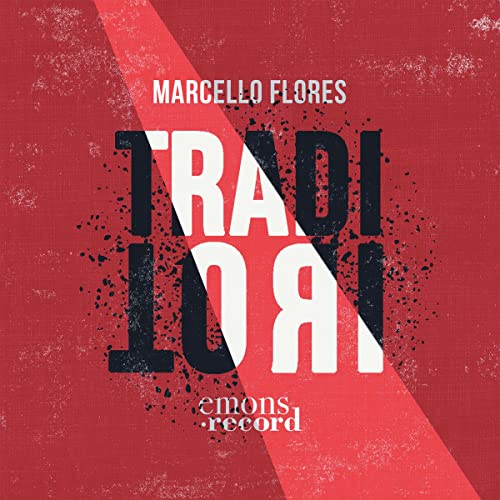 Marcello Flores - Traditori (2022) (mp3 - 128 kbps)