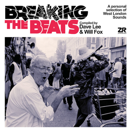 VA - Breaking The Beats - Compiled By Dave Lee & Will Fox (2020)