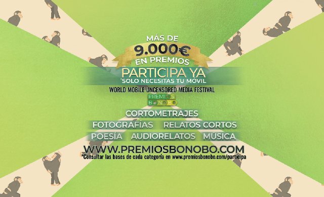 PARTICIPA EN LA IV EDICIÓN DE LOS PREMIOS BONOBO QUE OTORGA 6.000 EUROS EN PREMIOS EN SU CATEGORÍA DE CORTOMETRAJES