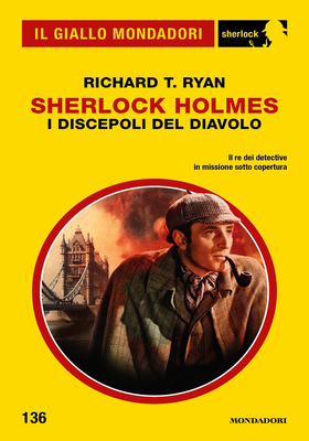 Richard T. Ryan - Sherlock Holmes. I discepoli del diavolo (2025)
