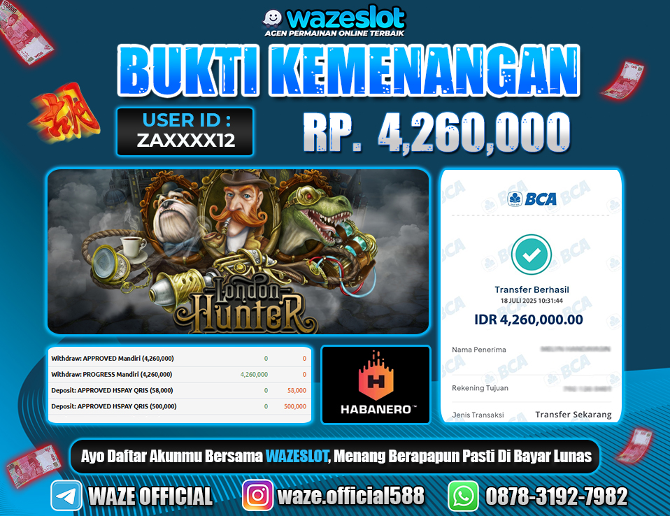 BUKTI KEMENANGAN 18 JULI 2025 DI GAME LONDON HUNTER