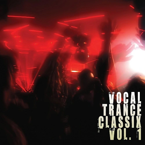 Vocal Trance Classix Vol. 1