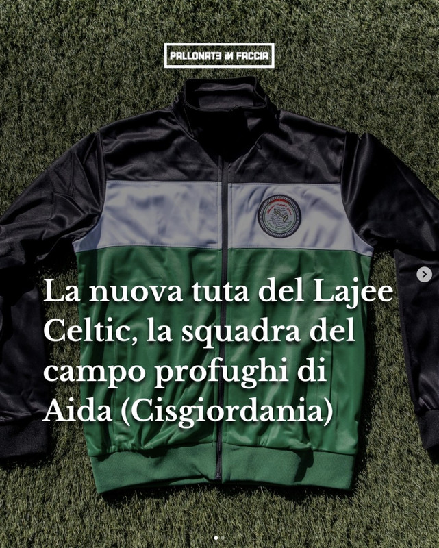 La nuova tuta del Lajee Celtic, la squadra del campo profughi di Aida (Cisgiordania)
