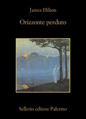 James Hilton – Orizzonte perduto (2025)