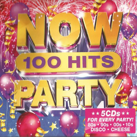 VA   NOW 100 Hits Party [5CD] (2019)