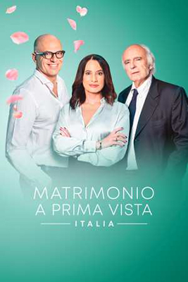 Matrimonio A Prima Vista Italia - Stagione 7 (2023) [Completa] DLMux 1080p E-AC3+AC3 ITA