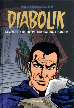 Diabolik Gli anni d'oro 34 - La vendetta dello spettro - Rapina a Diabolik (2011)