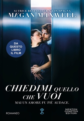 Megan Maxwell - Chiedimi quello che vuoi (2026)