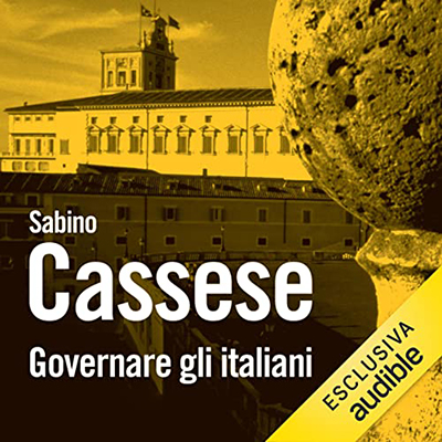 Sabino Cassese - Governare gli italiani (2021) (mp3 - 128 kbps)