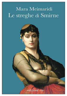 Mara Meimaridi - Le streghe di Smirne (2026)