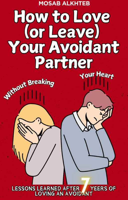 How to Love (Or Leave) Your Avoidant Partner